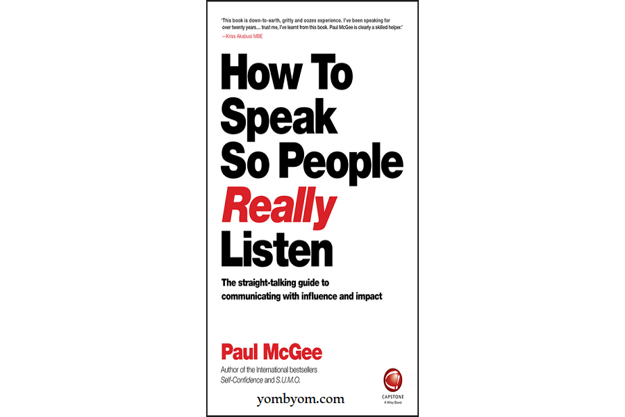 Summary of the book: How to Speak so People Will Listen